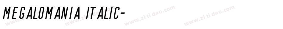 Megalomania Italic字体转换